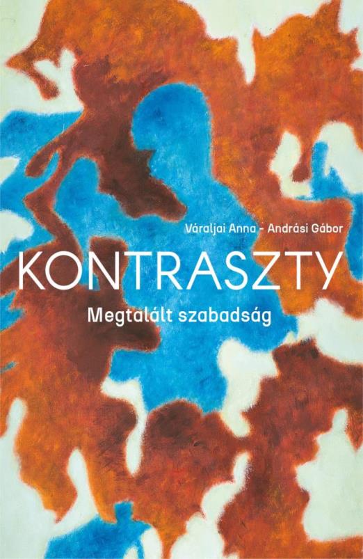 KONTRASZTY - MEGTALÁLT SZABADSÁG (ALBUM)
