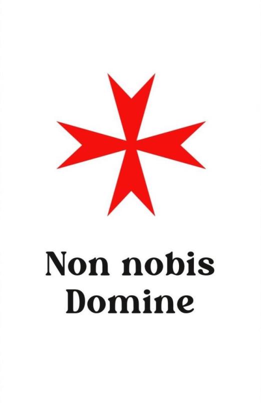 NON NOBIS DOMINE