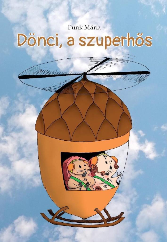 DÖNCI, A SZUPERHŐS