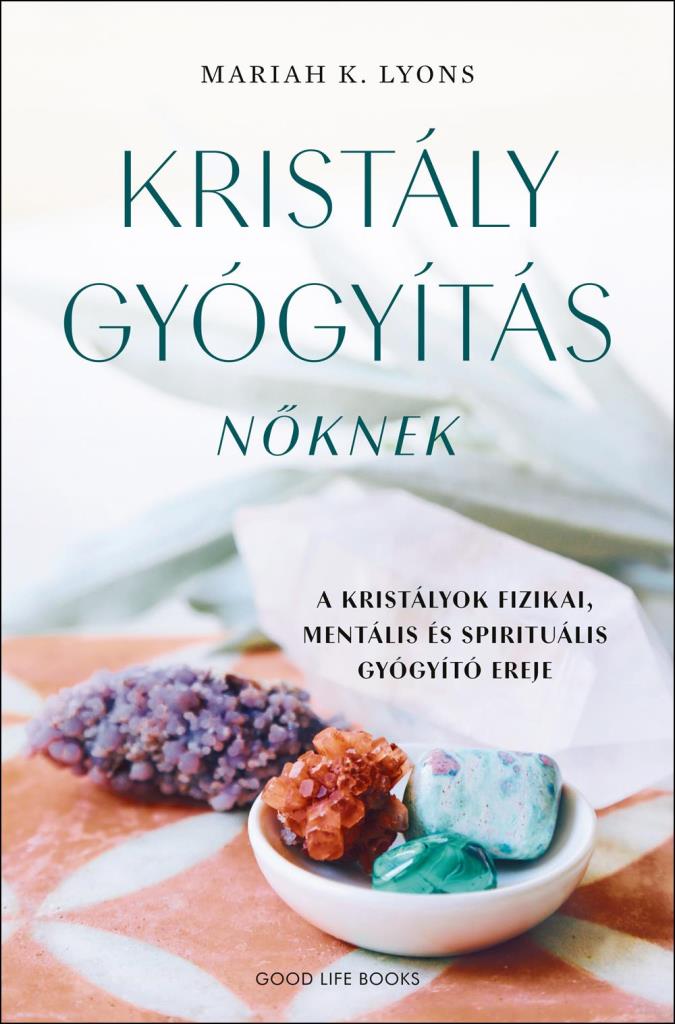 KRISTÁLYGYÓGYÍTÁS NŐKNEK