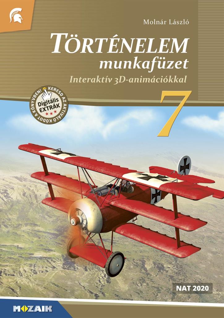 TÖRTÉNELEM 7. MUNKAFÜZET INTERAKTÍV 3D ANIMÁCIÓKKAL (MS-2862U)