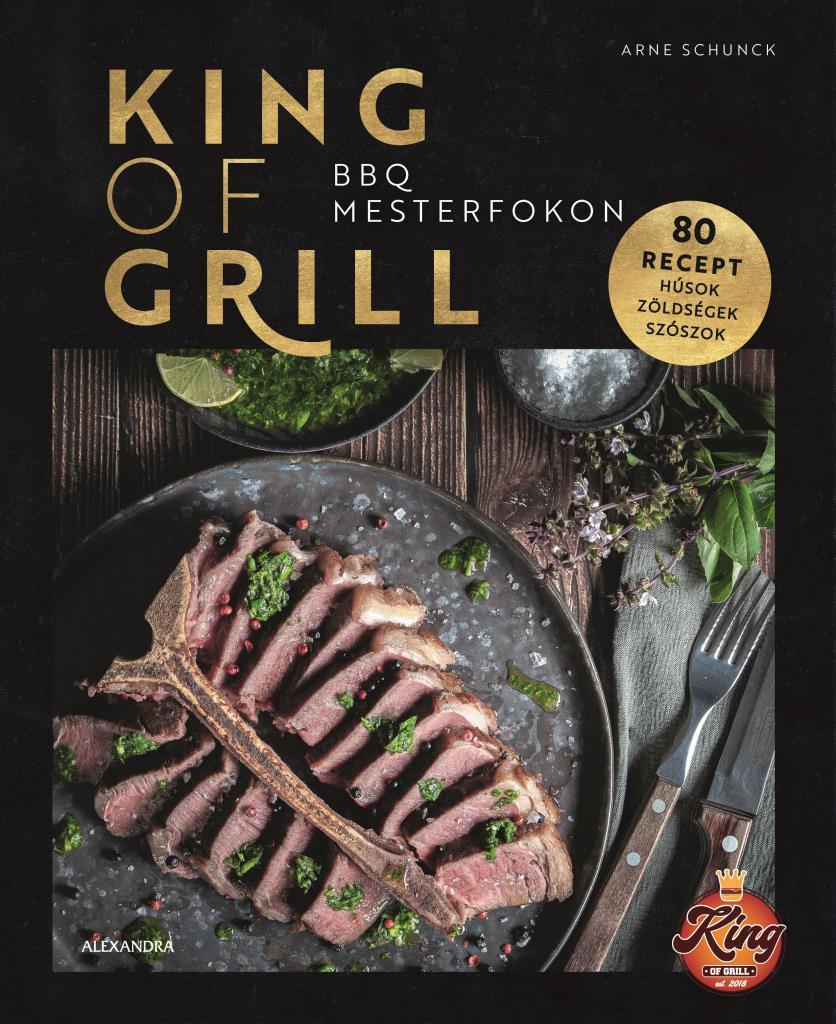 KING OF GRILL - BBQ MESTERFOKON