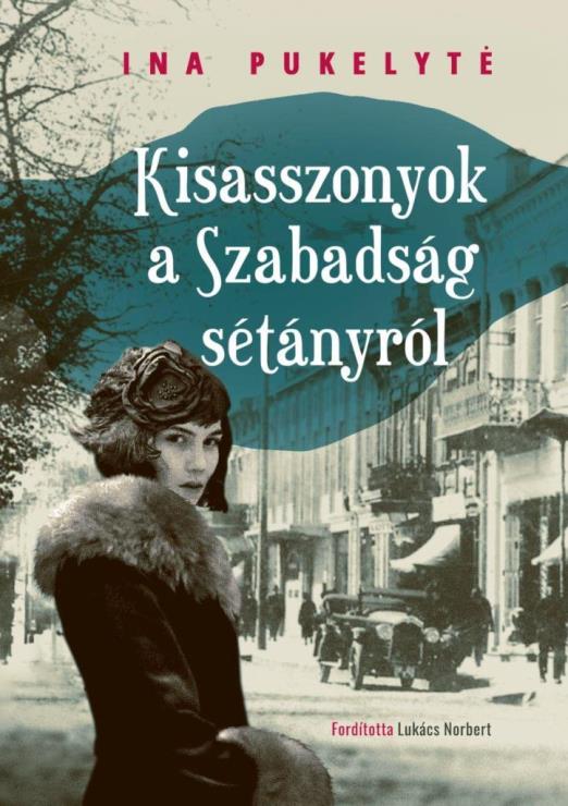 KISASSZONYOK A SZABADSÁG SÉTÁNYRÓL