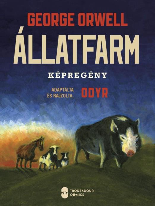 ÁLLATFARM - KÉPREGÉNY