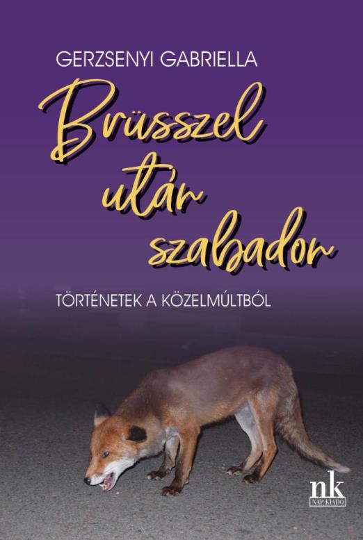 BRÜSSZEL UTÁN SZABADON