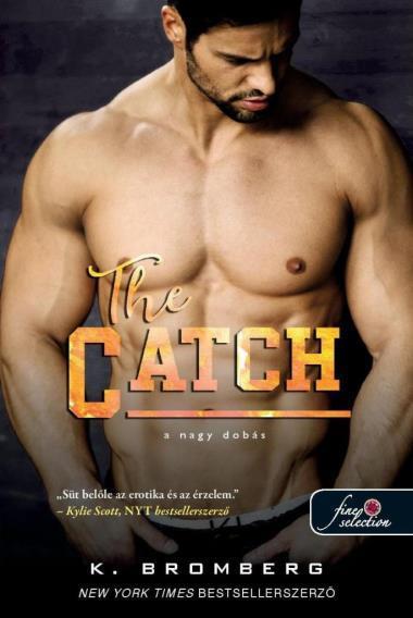 THE CATCH - A NAGY DOBÁS