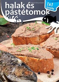 HALAK ÉS PÁSTÉTOMOK - 1X1 KONYHA