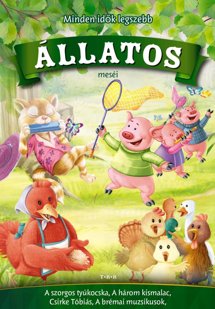 MINDEN IDŐK LEGSZEBB ÁLLATOS MESÉI
