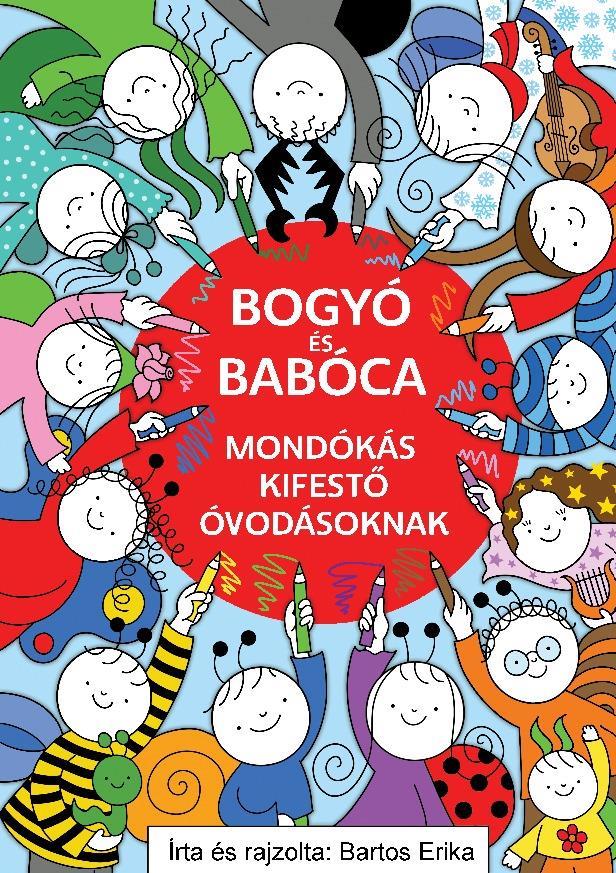 BOGYÓ ÉS BABÓCA - MONDÓKÁS KIFESTŐ ÓVODÁSOKNAK