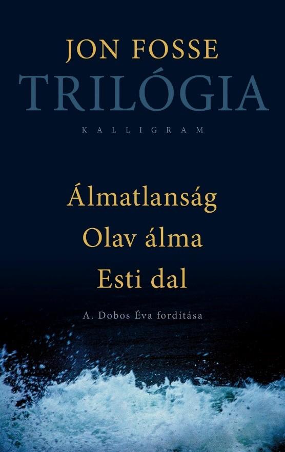 TRILÓGIA-ÁLMATLANSÁG, OLAV ÁLMA, ESTI DAL