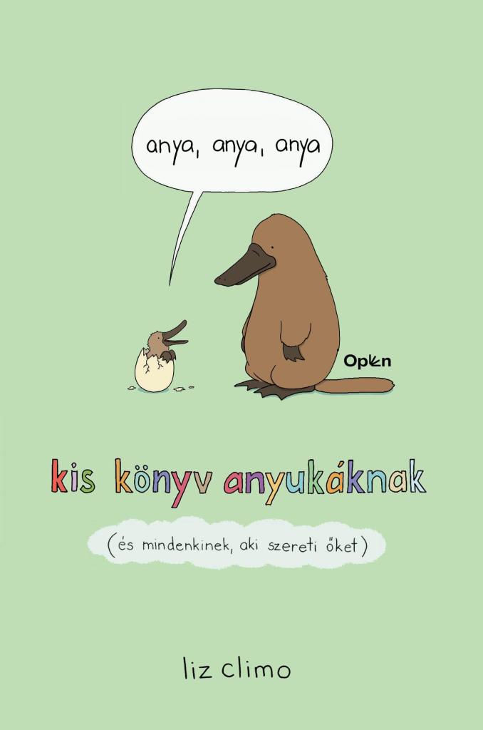 ANYA, ANYA, ANYA- KIS KÖNYV ANYUKÁKNAK