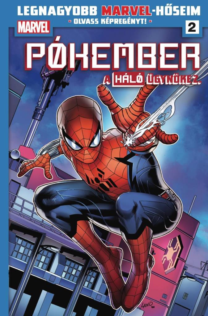 PÓKEMBER, A HÁLÓ ÜGYNÖKE 2.- LEGNAGYOBB  MARVEL HŐSEIM2