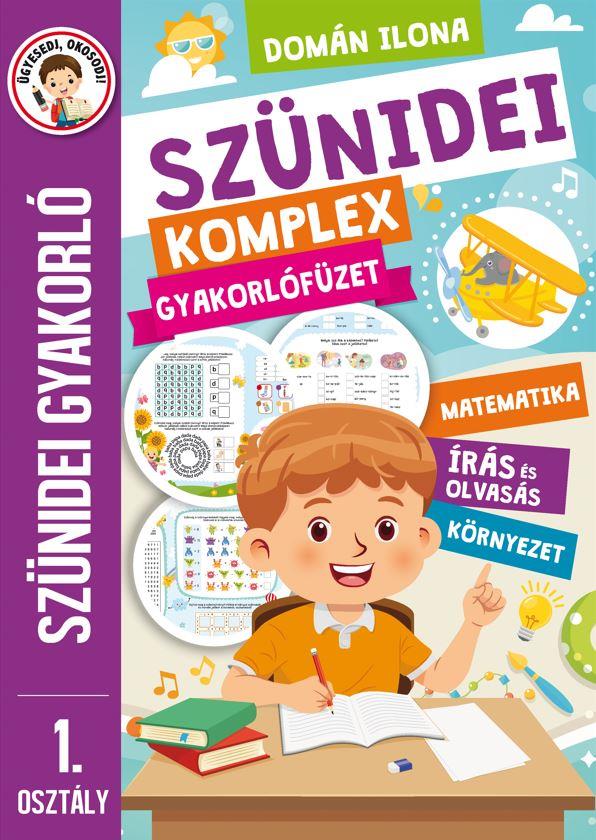 SZÜNIDEI KOMPLEX GYAKORLÓFÜZET 1.OSZTÁLY