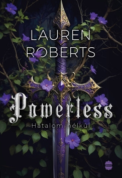 POWERLESS  HATALOM NÉLKÜL