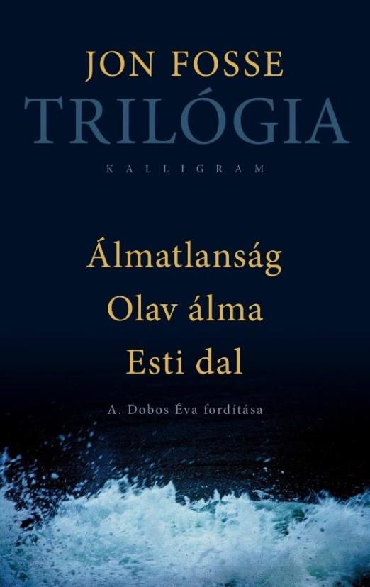 TRILÓGIA-ÁLMATLANSÁG, OLAV ÁLMA, ESTI DAL