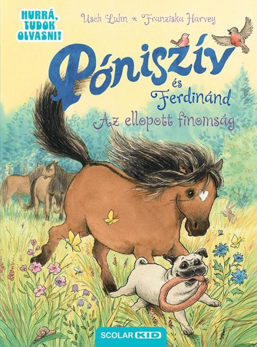 PÓNISZÍV ÉS FERDINÁND - AZ ELLOPOTT FINOMSÁG