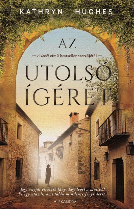 AZ UTOLSÓ ÍGÉRET