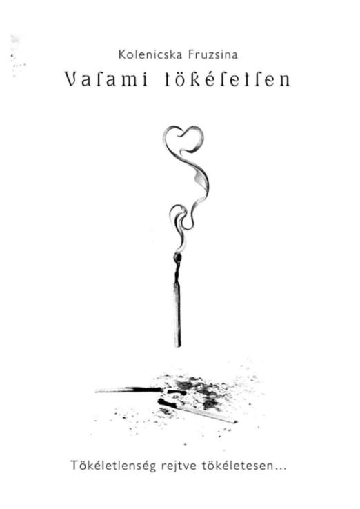 VALAMI TÖKÉLETLEN