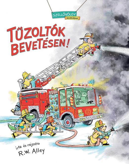 TŰZOLTÓK BEVETÉSEN