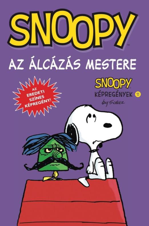 SNOOPY KÉPREGÉNYEK 11. - AZ ÁLCÁZÁS MESTERE