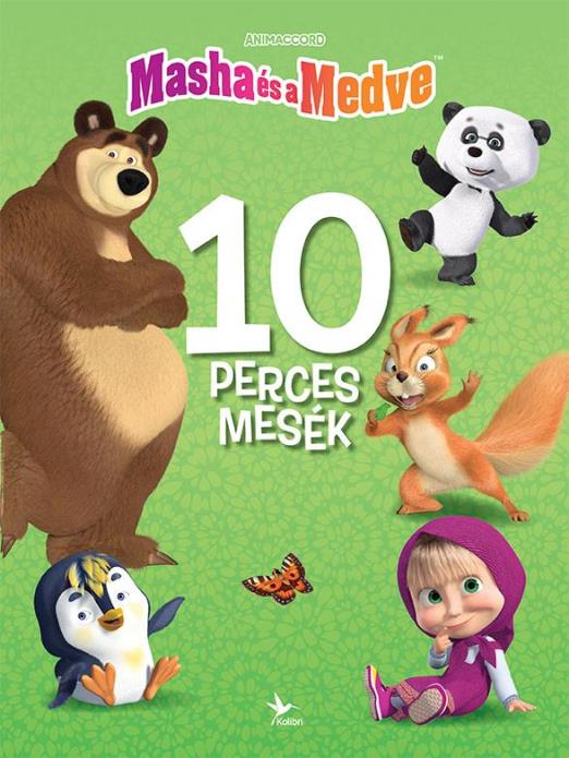 MÁSA ÉS A MEDVE - 10 PERCES MESÉK