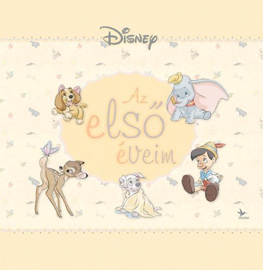 DISNEY  AZ ELSŐ ÉVEIM