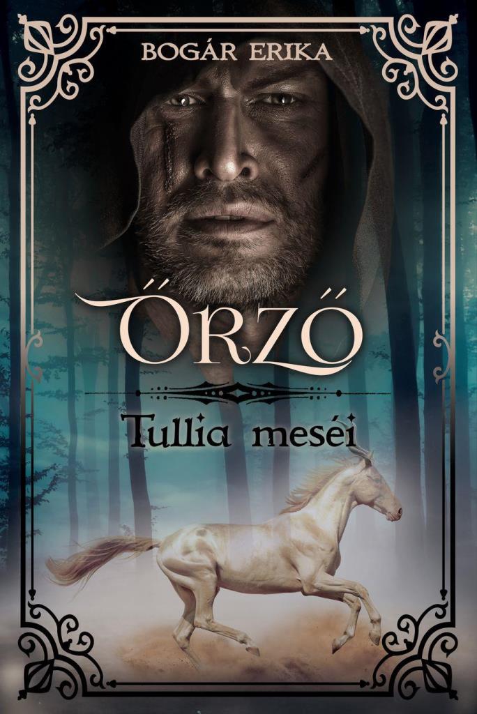 ŐRZŐ - TULLIA MESÉI