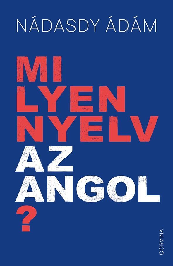 MILYEN NYELV AZ ANGOL?