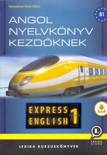 ANGOL NYELVKÖNYV KEZDŐKNEK - EXPRESS ENGLISH 1. -