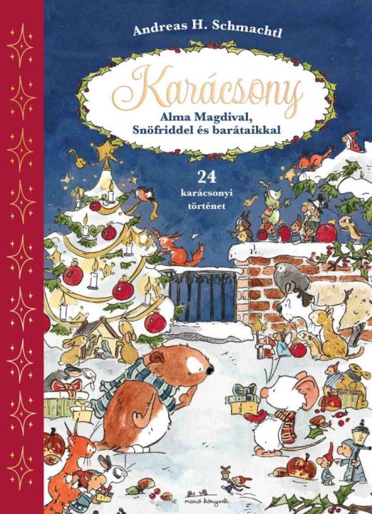 Karácsony Alma Magdival, Snöfriddel és barátaikkal