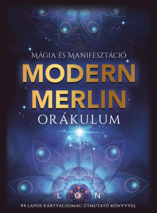 MODERN MERLIN ORÁKULUM - MÁGIA ÉS MANIFESZTÁCIÓ