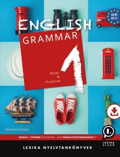 ENGLISH GRAMMAR 1. - RULES AND PRACTICE