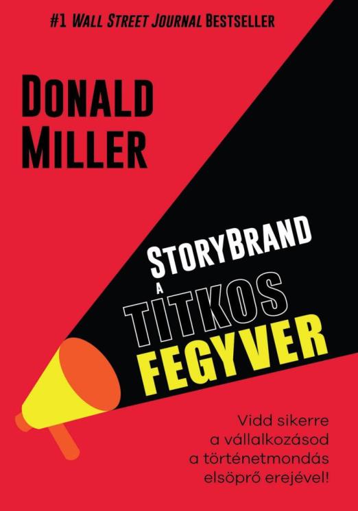 STORYBRAND A TITKOS FEGYVER