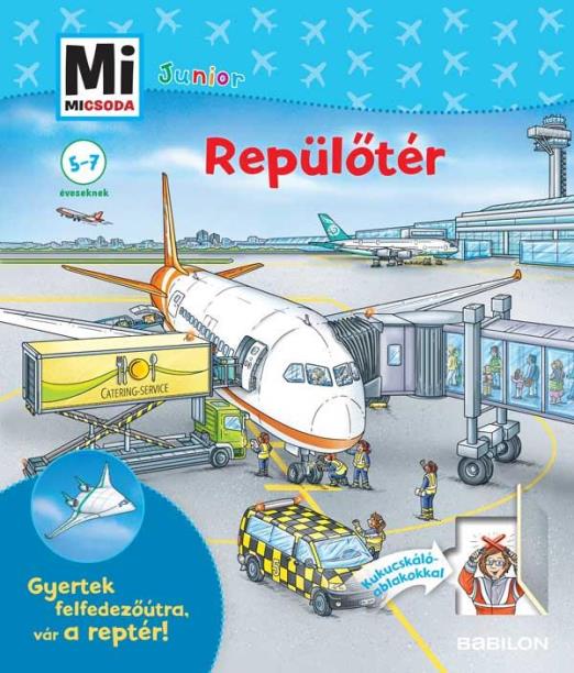 REPÜLŐTÉR - MI MICSODA JUNIOR - 9.KÖTET