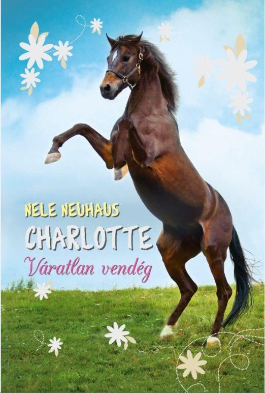 CHARLOTTE 3. - VÁRATLAN VENDÉG