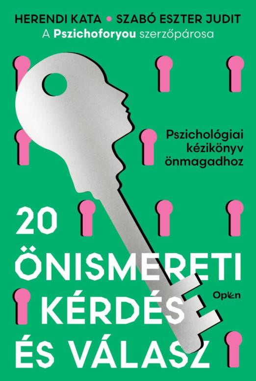 20 ÖNISMERETI KÉRDÉS ÉS VÁLASZ -  PSZICHOLÓGIAI KÉZIKÖNYV ÖNMAGADHOZ