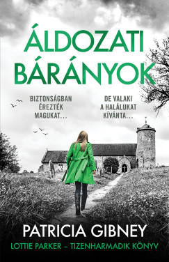 ÁLDOZATI BÁRÁNYOK - LOTTIE PARKER - TIZENHARMADIK KÖNYV