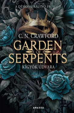 Garden of Serpents - Kígyók udvara