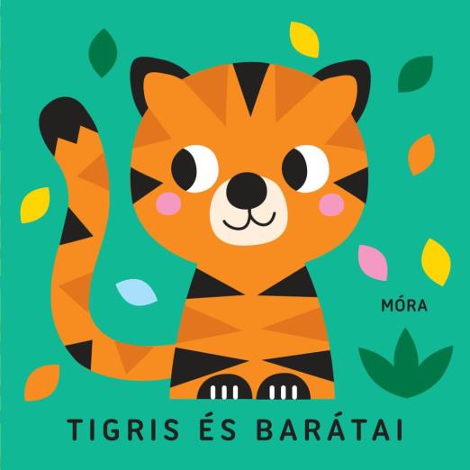 TIGRIS ÉS BARÁTAI - ZÖRGŐ TEXTILKÖNYV RÁGÓKÁVAL