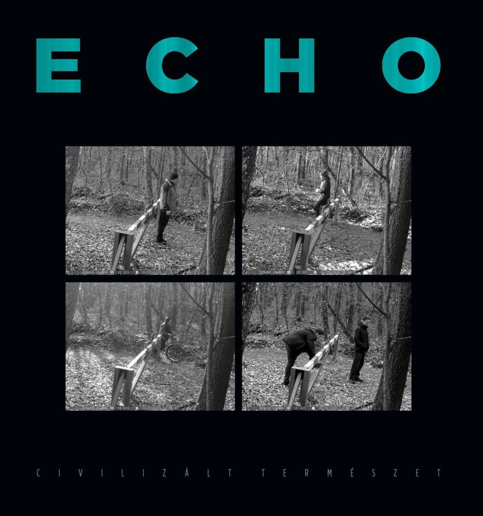 ECHO - CIVILIZÁLT TERMÉSZET