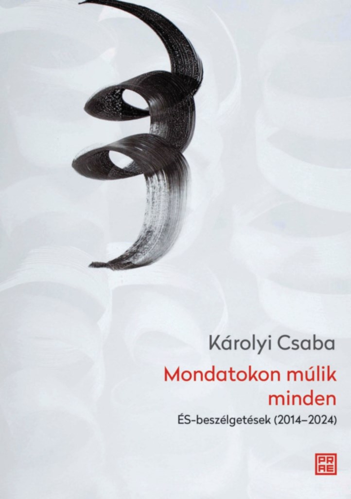 MONDATOKON MÚLIK MINDEN - ÉS BESZÉLGETÉSEK (2014-2024)