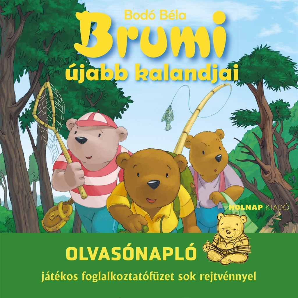 BRUMI ÚJABB KALANDJAI - OLVASÓNAPLÓ (JÁTÉKOS FOGLALKOZTATÓFÜZET SOK REJTVÉNNYEL)