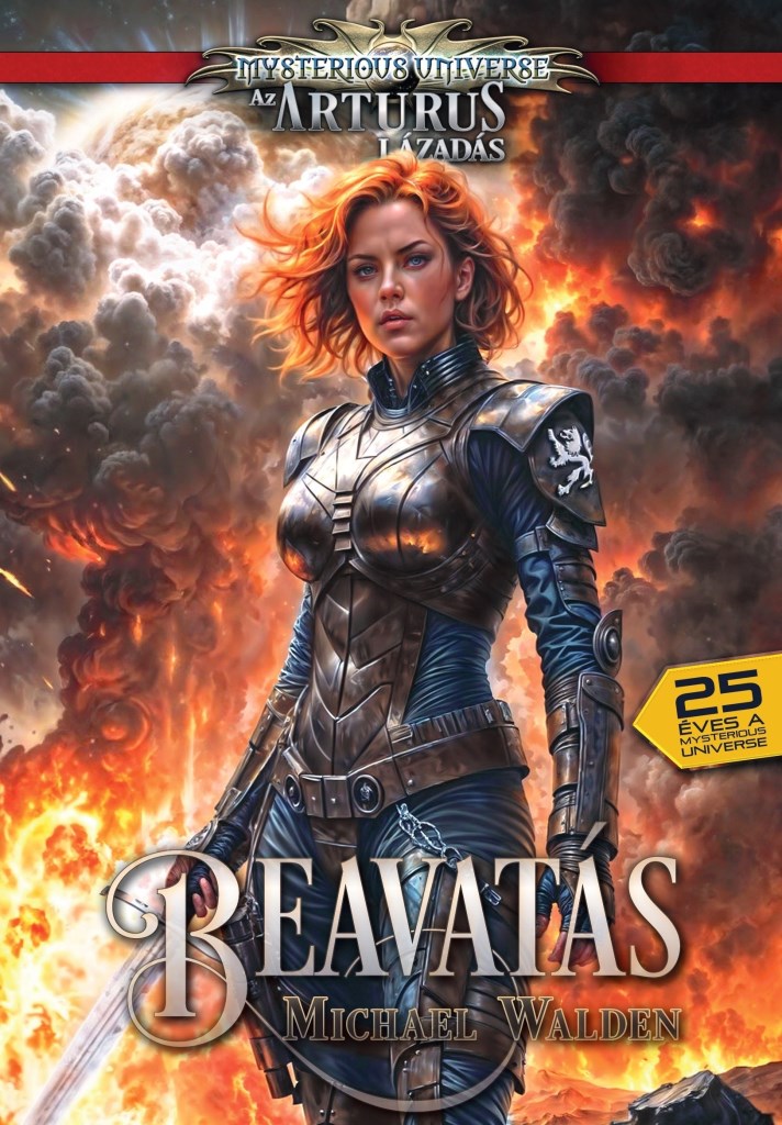 BEAVATÁS -  ( MYSTERIOUS UNIVERSE - AZ ARTURUS LÁZADÁS)