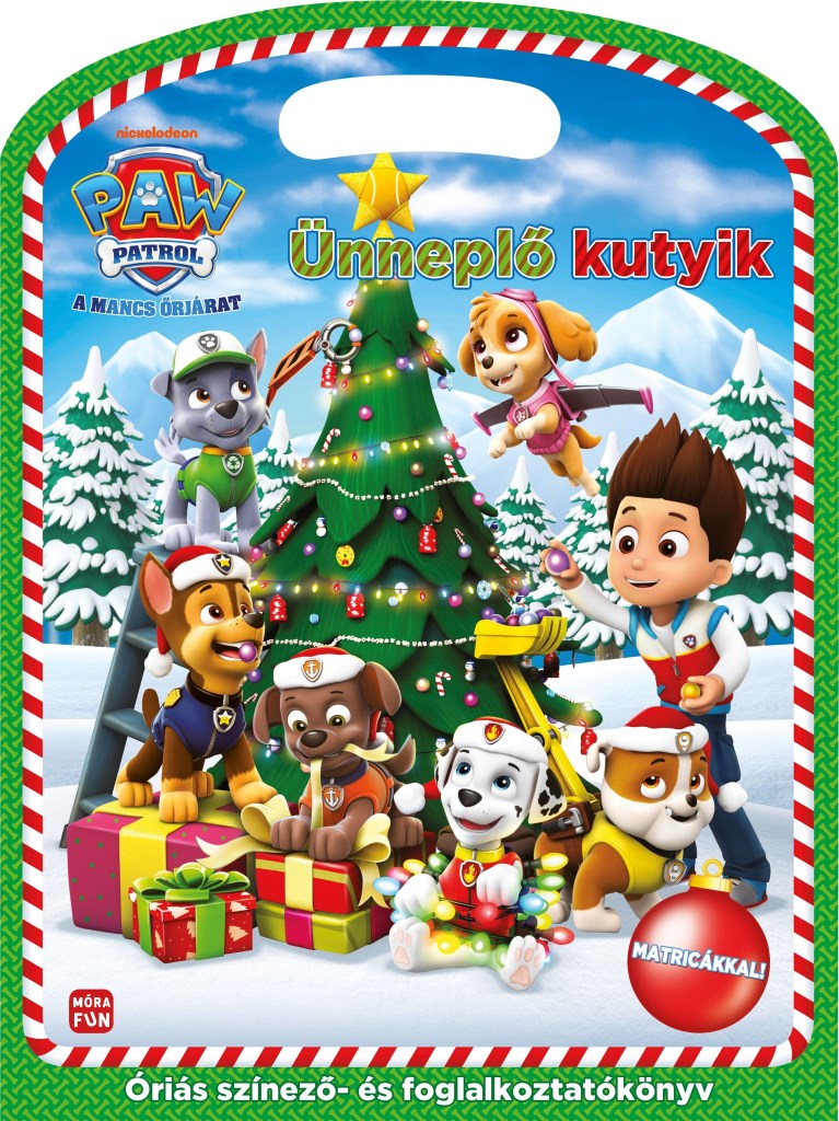 MANCS ŐRJÁRAT - ÜNNEPLŐ KUTYIK - ÓRIÁS SZÍNEZŐ- ÉS FOGLALKOZTATÓ