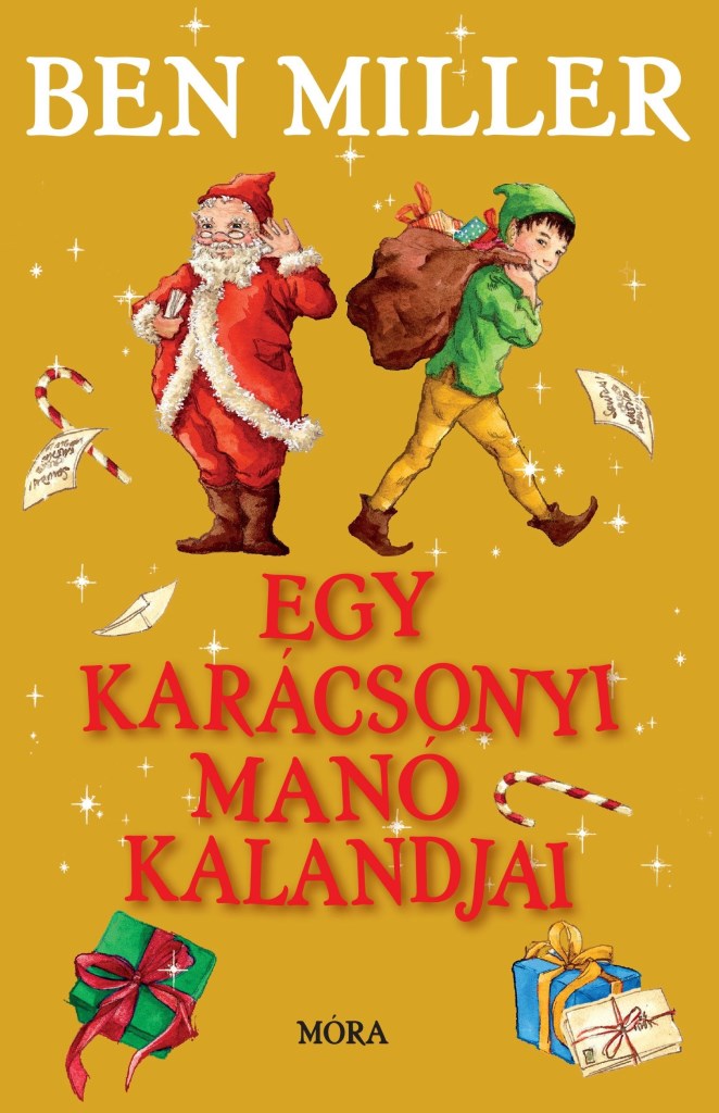 EGY KARÁCSONYI MANÓ KALANDJAI