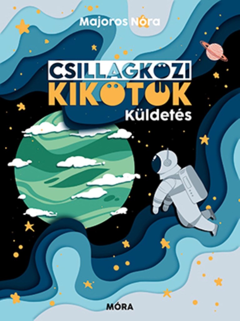 CSILLAGKÖZI KIKÖTŐK - KÜLDETÉS