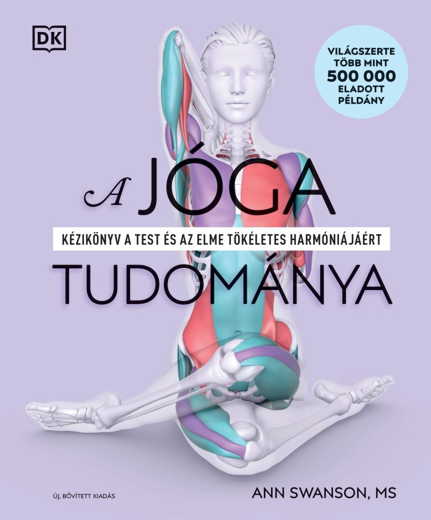 A JÓGA TUDOMÁNYA - BŐVÍTETT KIADÁS