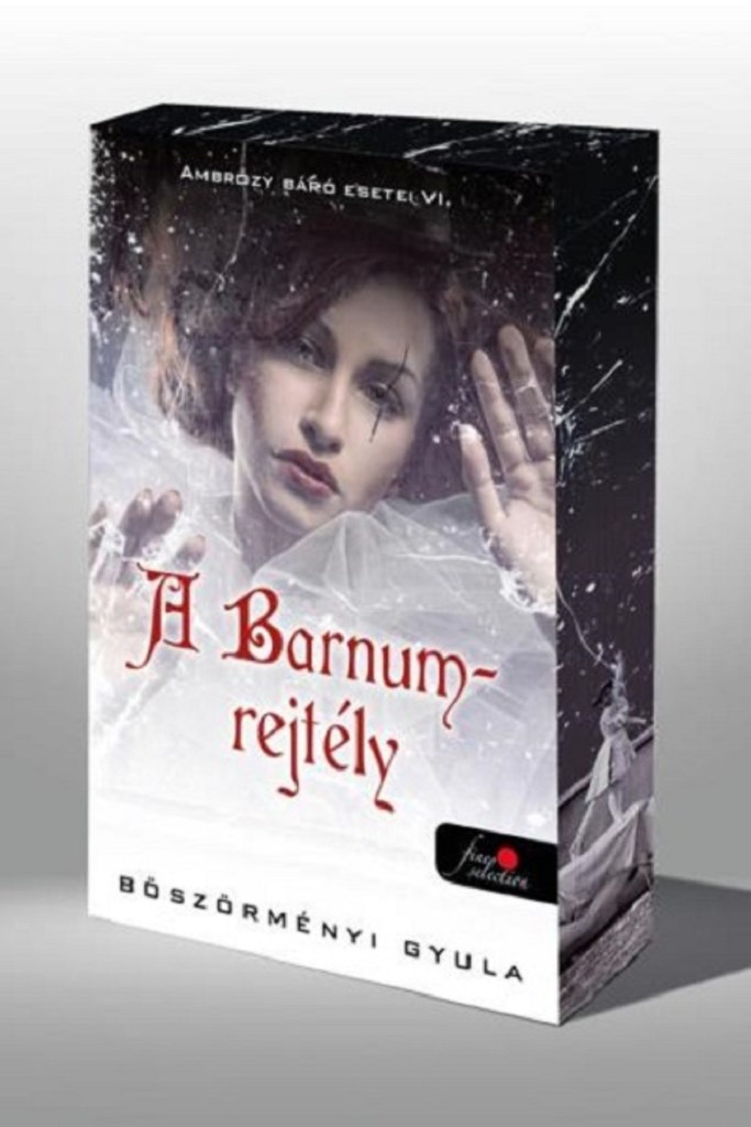 A BARNUM-REJTÉLY - AMBRÓZY BÁRÓ ESETEI VI. - FŰZÖTT - ÉLFESTETT
