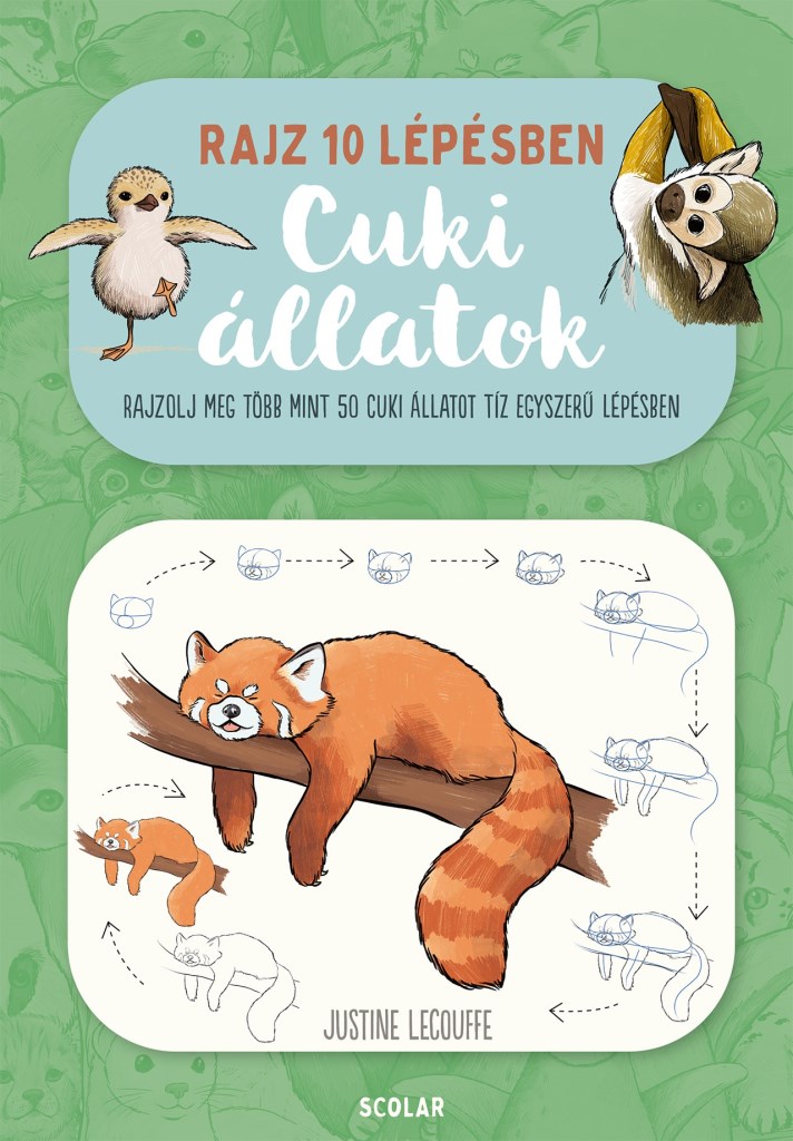 RAJZ 10 LÉPÉSBEN - CUKI ÁLLATOK - RAJZOLJ MEG TÖBB MINT 50 CUKI ÁLLATOT...