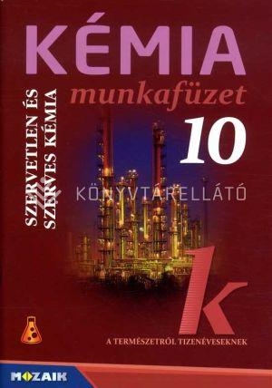 KÉMIA MUNKAFÜZET 10.